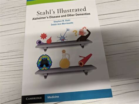 Stahls Illustrated Alzheimers Disease And Other Dementias By Stephen