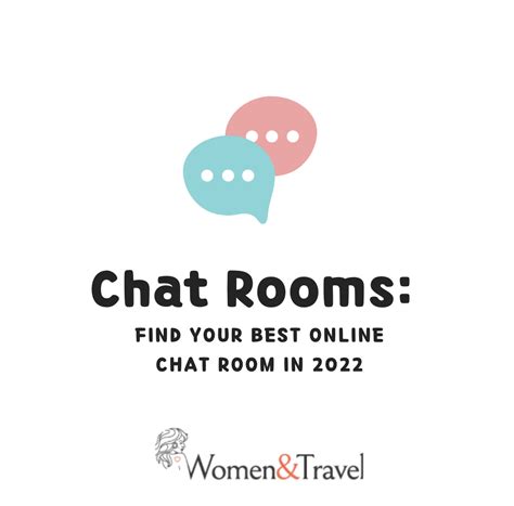 Chat Rooms Find Your Best Online Chat Room In 2025 Womenandtravel