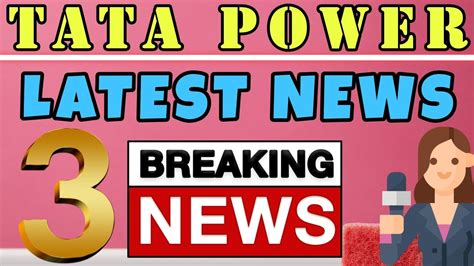 Tata Power Share Latest News Breaking News Youtube