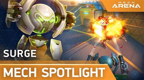 Mech Arena Mech Spotlight Surge Youtube