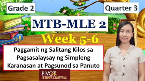 MTB MLE 2 Week 5 6 Quarter 3 Paggamit Ng Salitang Kilos Sa