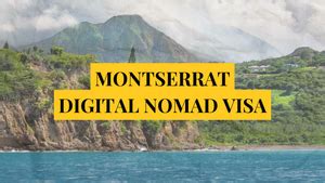 Montserrat Digital Nomad Visa Remotely Serious Guide