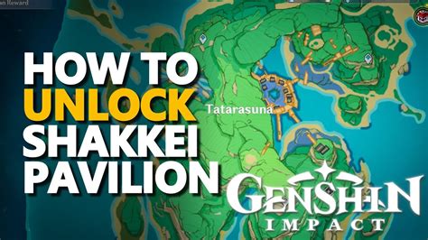 Unlock Shakkei Pavilion Genshin Impact Genshin Impact Videos