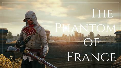 The Phantom Of France Assassins Creed Unity Confession Full Sync No Unnecessary Kills