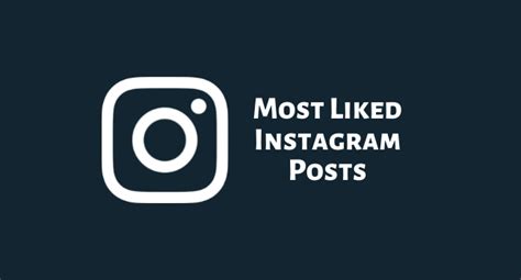 25 Most Liked Instagram Posts