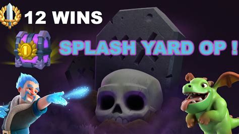 Grand Challenge 12 Wins 👉 Splash Yard Is Back Clash Royale Youtube