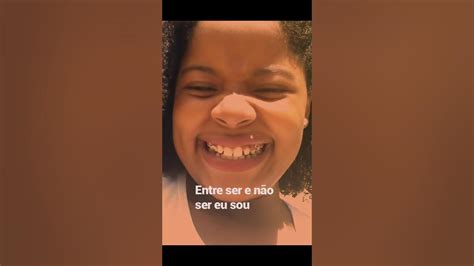 Entre Ser Ou Não Ser Eu Sou - Entre ser ou não ser eu sou !! Quem concorda? - YouTube