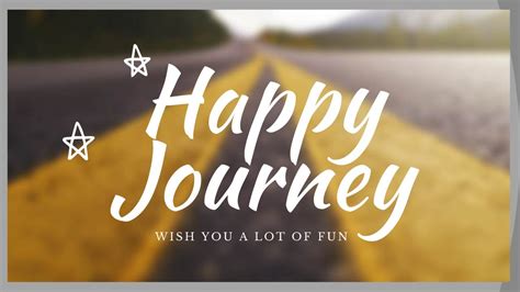 Happy Journey Wishes Message Quotes Video Status Bon Voyage