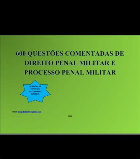 Apostila de questões comentadas de Direito Penal Militar e Processo