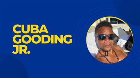 Cuba Gooding Jr Best Movies Tv Shows And Personal Life