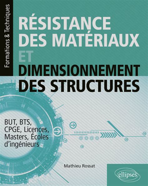 Résistance des matériaux et dimensionnement des structures