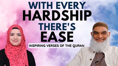 With Every Hardship There Is Ease Quran 94 5 6 Inspiring Verses Of