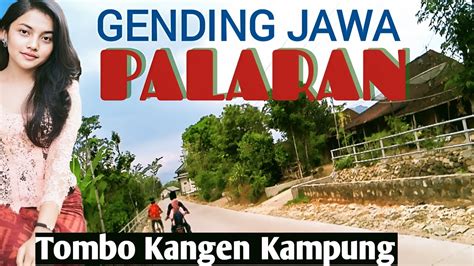 Gending Jawa Palaran Tombo Kangen Kampung Gending Klasik Paling