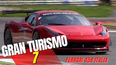 Gran Turismo 7 PS5 - Ferrari 458 Itália - GamePlay