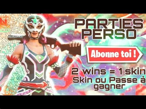 Live Pp Fortnite Fr Parties Perso Solo Wins Skin Ou Le Passe