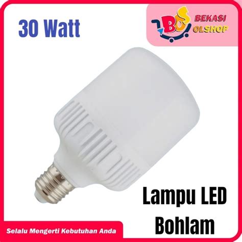 Jual Lampu Led Murah 30 Watt Lampu Led Bulb 30 Watt Lampu Led Berkualitas 30 W Lampu Led