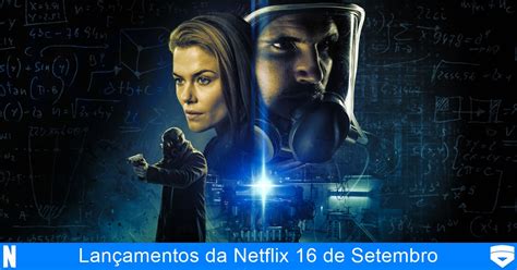 Lan Amentos Da Netflix De Setembro De Sexta Feira