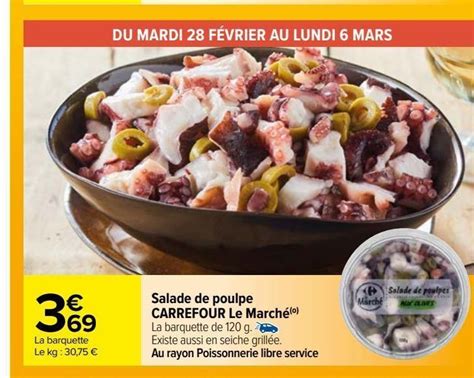 Promo Salade De Poulpe Carrefour Le March O Chez Carrefour