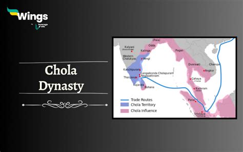 Chola Dynasty: History, Importance, Achievement and Decline