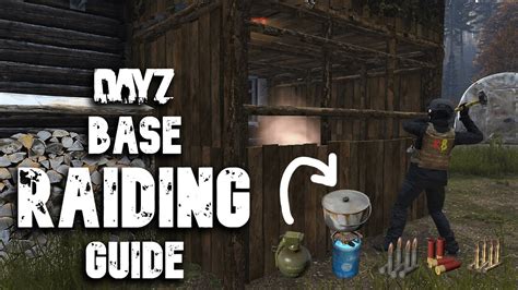 DayZ Base Raiding Guide Tools Ammo Explosives Demonstrations Pre