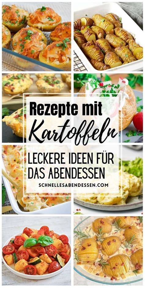 Rezepte mit Kartoffeln leckere Ideen für das Abendessen in 2024