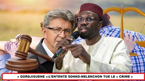 Accent Grave Gordjiguene Lentente Sonko Melenchon Tue Le Crime