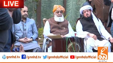 Watch Live Maulana Fazal Ur Rehman Important Press Conference Gnn