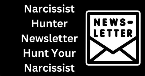 Narcissist Hunter Premium Newsletter Narcissist Hunter