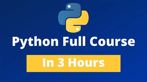 Python Full Course Learn Python In 3 Hours 2021