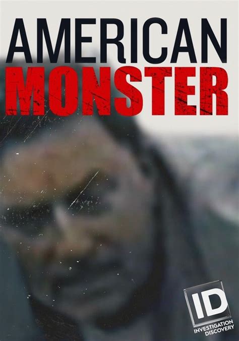 American Monster Season 3 Watch Episodes Streaming Online