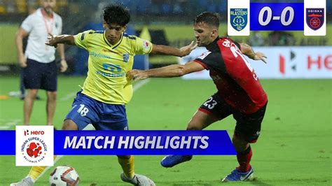 Kerala Blasters FC Vs Odisha FC Match 18 Highlights Hero ISL 2019