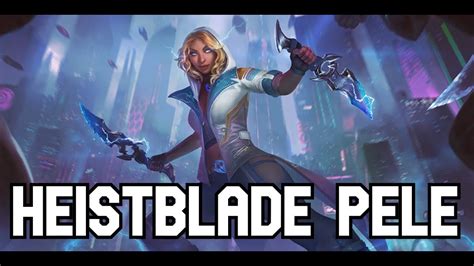 Smite Skin Showcase Heistblade Pele Youtube