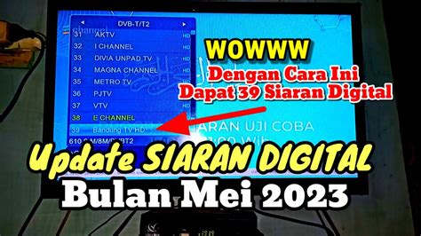 Update Siaran Tv Digital Terbaru Dan Cara Mencari Siaran Tv Digital