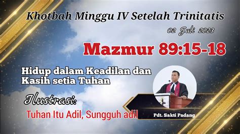 Khotbah Mazmur 89 15 18 Jamita Minggu 02 Juli 2023 YouTube