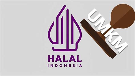 Penundaan Sertifikasi Halal Bagi UMKM Kemenangan Atau Tantangan Bagi