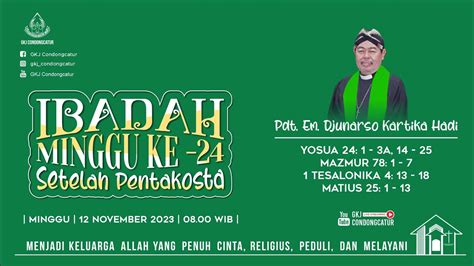 Ibadah Minggu Ke 24 Setelah Pentakosta GKJ Condongcatur Minggu 12