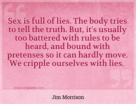 Sex Is Full Of Lies The Body Tries To Tell The Truth