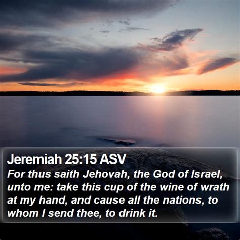 Jeremiah Asv For Thus Saith Jehovah The God Of Israel Unto