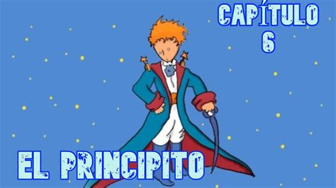 Audiolibro Gratis El Principito 🤴 Capitulo 6 Youtube