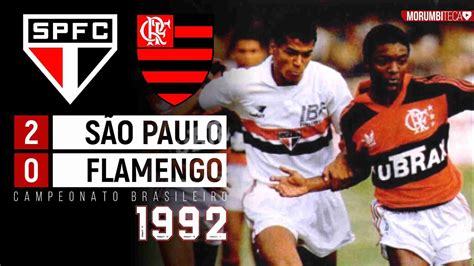 S O Paulo X Flamengo Uma Vit Ria Na Ra A Pelo Brasileir O