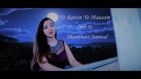 Yeh Raaten Yeh Mausam Female Cover Ft Shambhavi Jamwal Latest