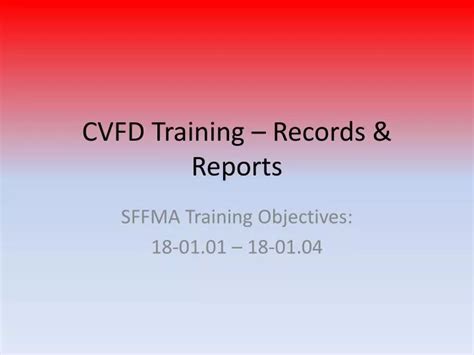 PPT CVFD Training Records Reports PowerPoint Presentation ID