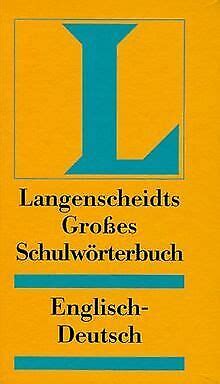 Langenscheidts Gro Es Schulw Rterbuch Englisch Deutsch Buch