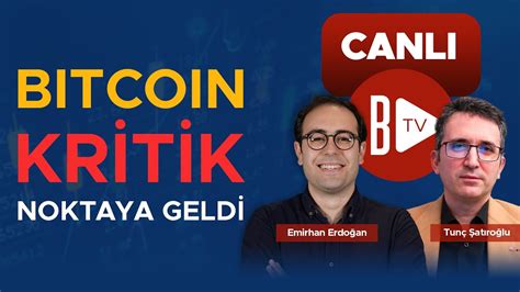 Canli Bitcoin Kritik Diren Noktas Na Ula T Btc Hedefi Ne Olacak