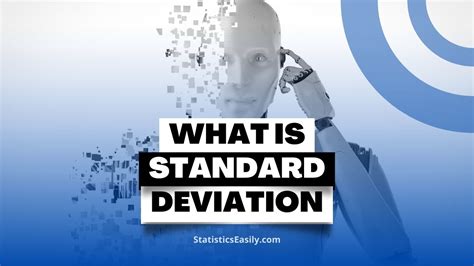 What is Standard Deviation Statistics and Data Analysis