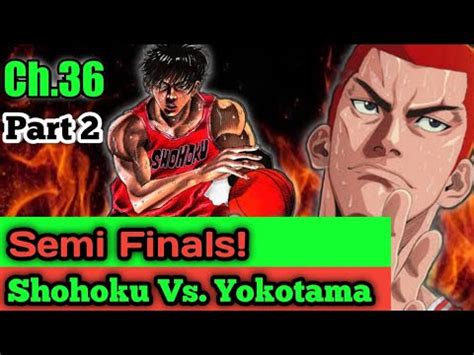 Interhigh Tournament Ch 36 Shohoku Vs Yokotama Part 2 Manga