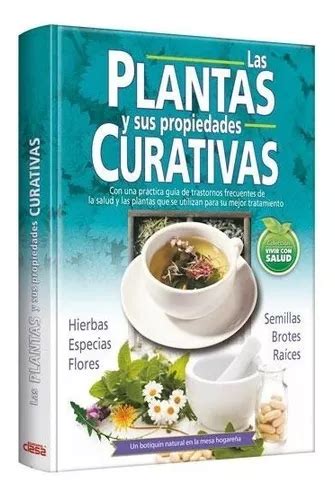 Libro Familiar Las Plantas Y Sus Propiedades Curativas