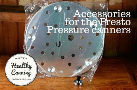 Presto Pressure Canner Accessories - Healthy Canning