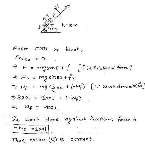 J Of Work Is Done In Sliding A Kg Block Up An Inclined Plane Of