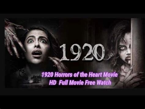 1920 Horror Of The Heart Full Movie In Hindi And Watch Free Me Kaise